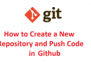 How to create a new repository and push code in github?