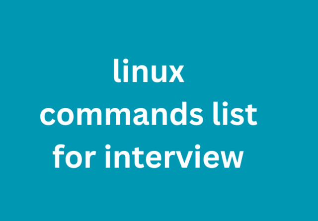 linux commands list for interview